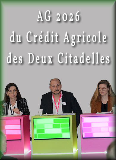 AG du Crédit Agricole 'Les deux Citadelles"